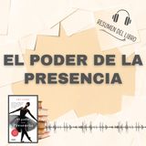 EL PODER DE LA PRESENCIA 📗 Resumen del Libro - Ideas Clave de AMY CUDDY (Baja tu PDF📥)