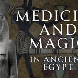 A Guide to Ancient Egyptian Medicine and Magic