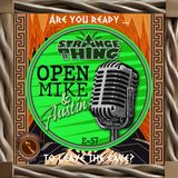 A Strange Thing S1; Open Mic