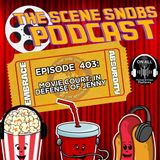 Movie Court: In Defense of Jenny | Scene Snobs Podcast Ep. 403 – Top 5 Annoying Characters + Christmas Picks