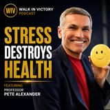 How Stress Destroys Your Health | Professor Pete Alexander