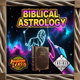 The Dig S1: Biblical Astrology