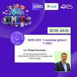 697 - NOM-035, Estándares Globales y T-MEC: Bienestar Laboral y Competitividad