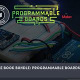 The Humble Book Bundle: Programmable Boards By Make:
