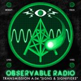 Transmission A.04: "Signs & Signifiers"