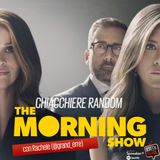 Chiacchiere Random su The Morning Show con Rachele