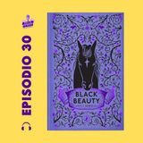 Ep.30: "Black Beauty" di Anna Sewell