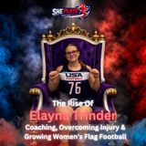The Rise of Elayna Trinder: Coaching, Overcoming Injury & Growing Women’s Flag Football