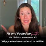 350 // Why You Feel So Emotional in Midlife (And Why It’s Not Just Your Mood)