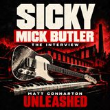 SICKY | Matt Connarton Unleashed