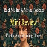 Mini Review: I'm Thinking of Ending Things