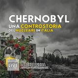 Chernobyl: una controstoria del nucleare in Italia. Con Lorenzo Pinna (Superquark)