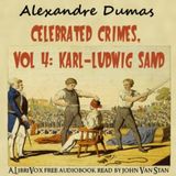 04 - Celebrated Crimes - Karl-Ludwig Sand by Alexandre Dumas