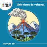 Chile tierra de volcanes
