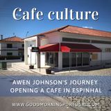 Portugal news, weather & today: Awen's cafe culture