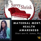 Maternal Mental Health Awareness with Shari-ann H. James, Ph.D.