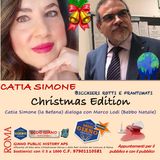 Ep.10: BICCHIERI ROTTI E FRANTUMATI: Catia Simone (la Befana) dialoga con Marco Lodi (Babbo Natale)