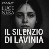 Luce nera - Il silenzio di Lavinia