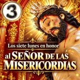 #3 Los 7 Lunes del Señor de las Misericordias 🙏 Devoción en la Piscina de Jesús del Río