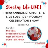 EP 251 Solstice and Holiday Celebration for Startups