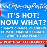 Portugal Heatwave to 42°C: It's HOT, Now What?! Climate Resilience, Renewables & Stuart Boyle