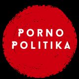 Porno Politika con Fabio Salamida - Social/Populismo, la fine dell'innocenza