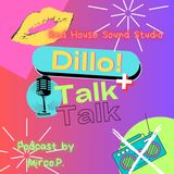 DILLO! TALK TALK 1°ep ospite CHEF DANIELE CONDUCE MIRCO PEZZANI- CUCINA ITALIANA VS ITALO AMERICANA