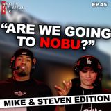 Are we going to Nobu? | WITAF #45