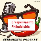 052 - L'esperimento Philadelphia