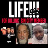 Life For Killing Sin City Member plus Dallas & Lexington Shootings