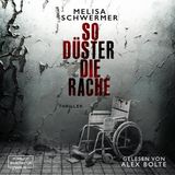 [German] - So düster die Rache - Fabian Prior, Band 8 (ungekürzt) by Melisa Schwermer