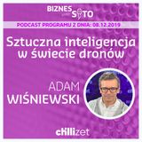 011: W świecie dronów i sztucznej inteligencji - Adam Wiśniewski w Chillizet