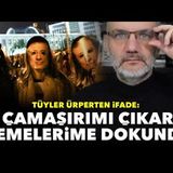 İç çamaşırımı çıkarıp memelerime dokundular..!   Tarık Toros   Manşet   27 Mart 2025