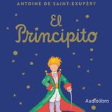🌟 El Principito  Audiolibro en Español | El Libro que Cambia la Forma de Ver la Vida