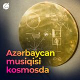 Azərbaycan musiqisi kosmosda