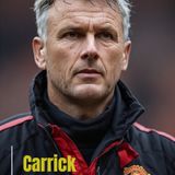 Carrick Praises United's Latest Additions as Excellent Business Sense