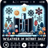 07-21-2024 - Today's Weather in Detroit