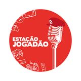#06 Estação Jogadão Podcast