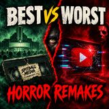 Horror Remakes: The Good, The Bad, and The Forgotten Gems
