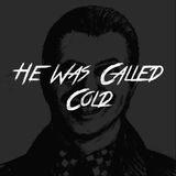 He Was Called Cold (The Indrid Cold Anniversary Story)