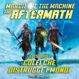 1 | Colei che Distrugge i Mondi | MAT