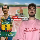 "Nadie había ganado 2 Mundiales seguidos" | HoyEsSuDia11 x Abel Antón, campeón del mundo de maratón
