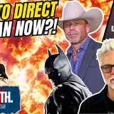Gunn Directing Batman Now? Armie Hammer's PR Redemption, Taylor Sheridan Attacks Critics - THE TRUTH