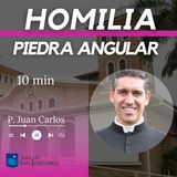 HOMILIA: Piedra angular (10 min)