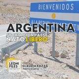 ARGENTINA: Dalle valigie di cartone a Milei. Storia di un paese nato LIBERO