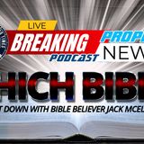 NTEB PROPHECY NEWS PODCAST: A Sit Down With King James Bible Defender And Author Jack McElroy