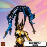 Blue Beetle Primer DC Comics/ DCU