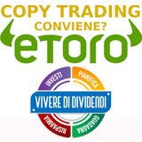 eToro Copy Trading - conviene davvero?