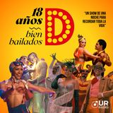 Delirio: 18 años bien bailados