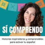 95. Viajes lingüísticos a Colombia (con Yamile Rojas de "Espagnol à la maison")